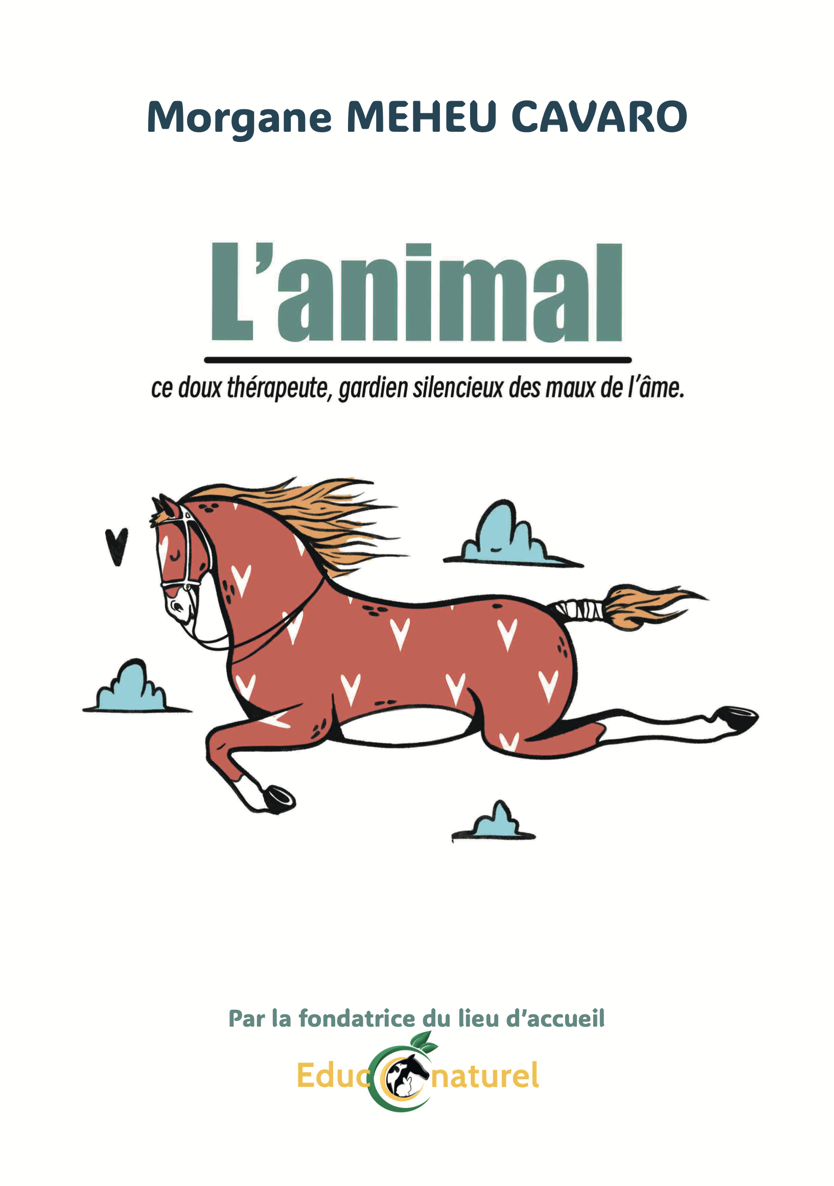 L'animal, ce doux thérapeute, gardien silencieux des maux de l'âme. Couverture