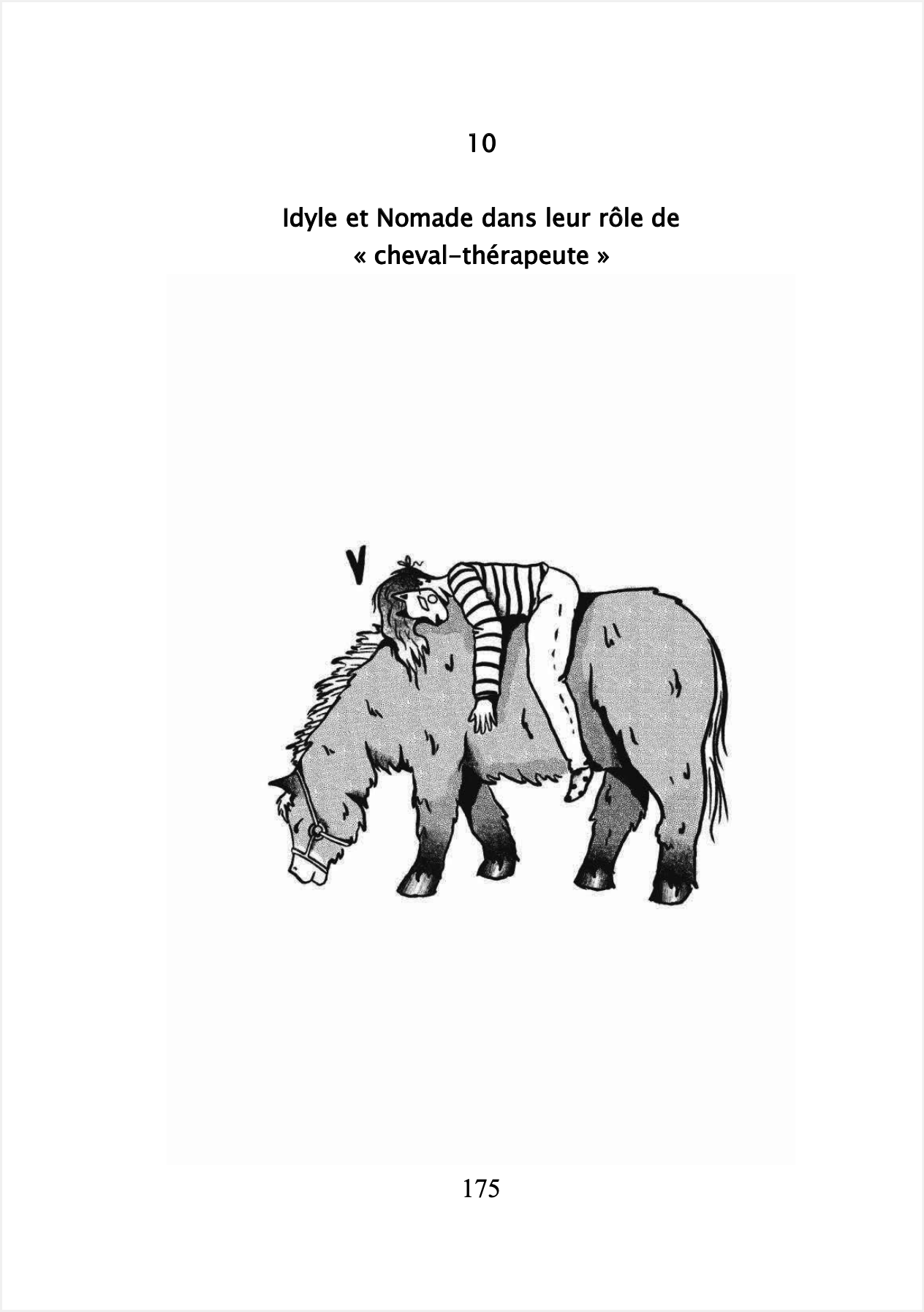 L'animal, ce doux thérapeute, gardien silencieux des maux de l'âme. Page 175